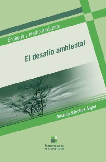 El desafío ambiental