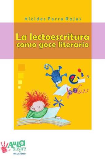 La lectoescritura como goce literario