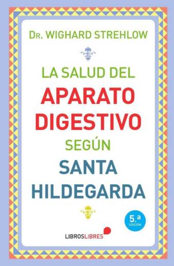 La salud del aparato digestivo según Santa Hildegarda