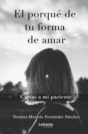 El porqué de tu forma de amar