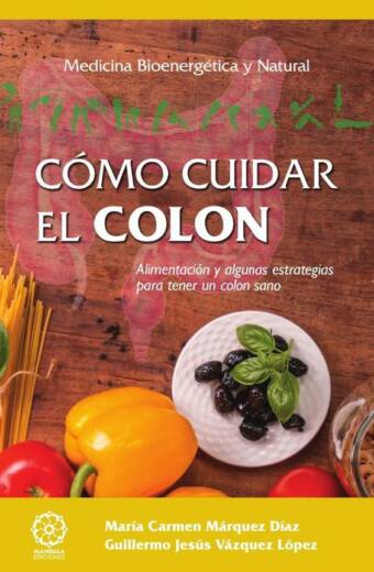 Cómo cuidar el colon