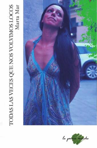 Todas las veces que nos volvimos locos