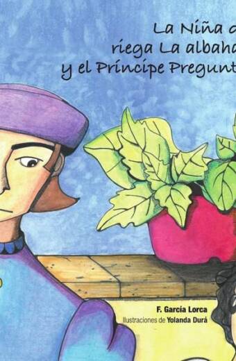 La Niña que riega la albahaca y el Príncipe Preguntón