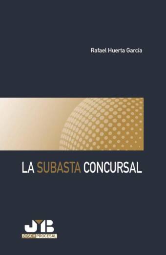 La subasta concursal.