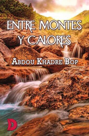 Entre montes y calores
