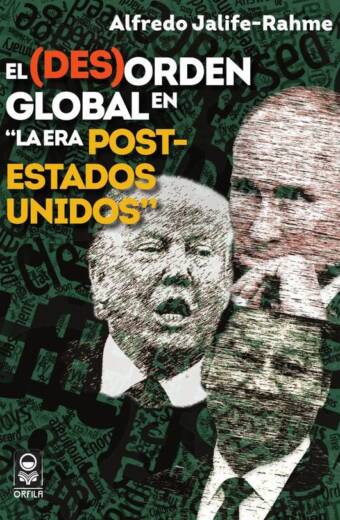 El (des)orden global en la era "post-Estados Unidos"