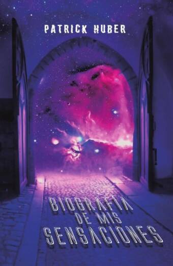 Biografía de mis sensaciones