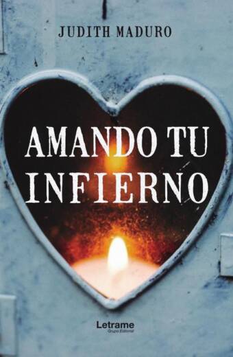 Amando tu infierno