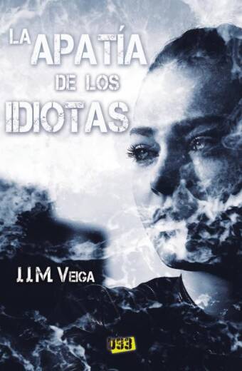 Apatía de los idiotas, La