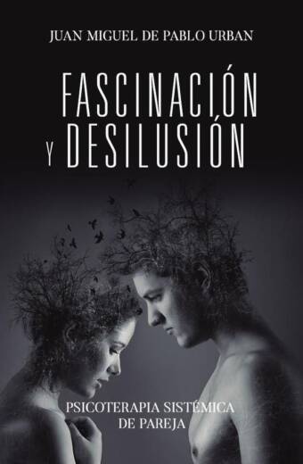 Fascinación y desilusión