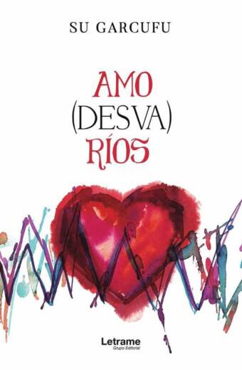 Amo(desva)ríos