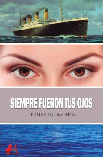 Siempre fueron tus ojos