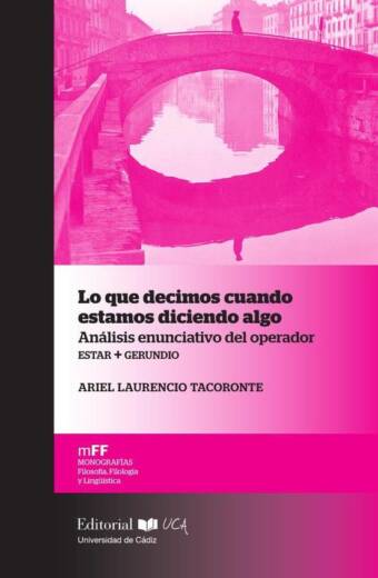 Lo que decimos cuando estamos diciendo algo