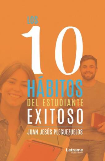 Los 10 hábitos del estudiante exitoso