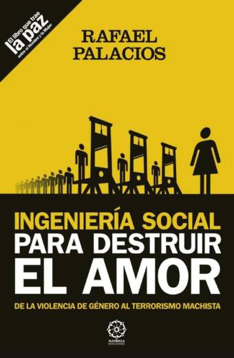 Ingeniería social para destruir el amor