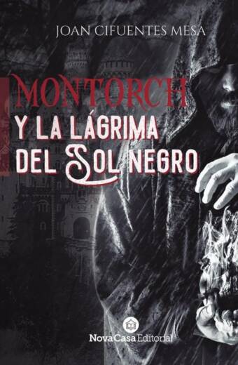 Montorch y la lágrima del sol negro
