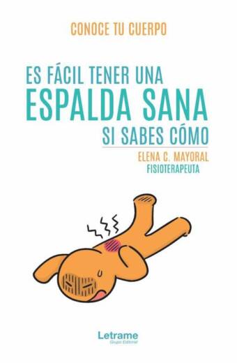 Es fácil tener una espalda sana si sabes cómo