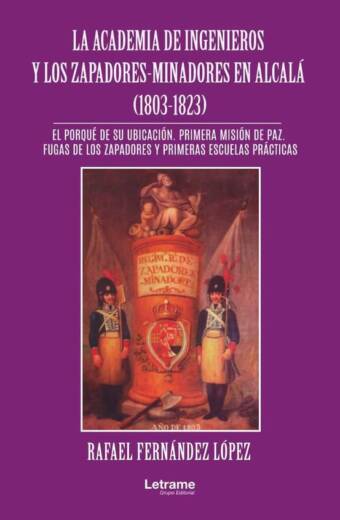 La academia de ingenieros y los zapadores-minadores en Alcalá (1803 -1823)