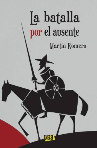 Batalla por el ausente, La