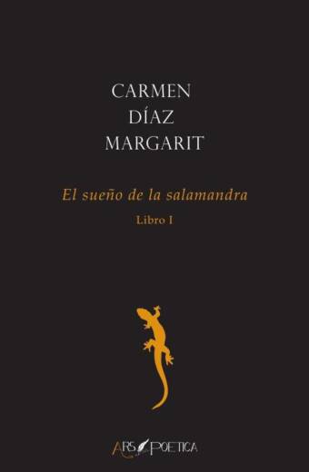 El sueño de la salamandra (Libro I)