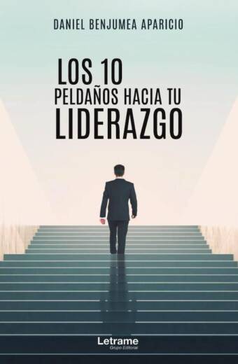 Los 10 peldaños hacia tu liderazgo