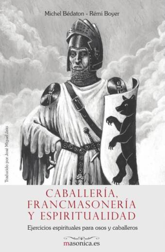 Caballería, Francmasonería y espiritualidad