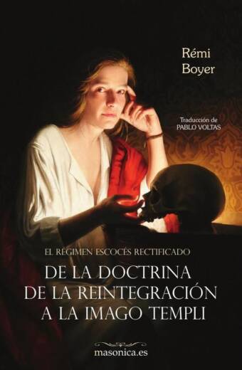 El Régimen Escocés Rectificado