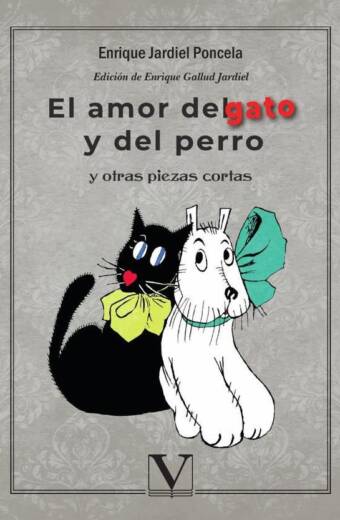 El amor del gato y del perro y otras piezas cortas