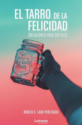 El tarro de la felicidad: 366 razones para ser feliz