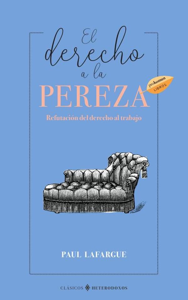 eL DERECHO A LA PEREZA 2ª EDICIÓN