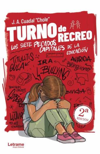 Turno de recreo. Los siete pecados capitales de la educación