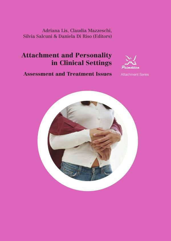 Attachment and Personality in Clinical Settings