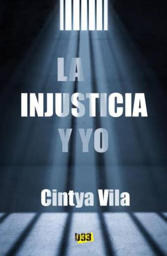 Injusticia y yo, La