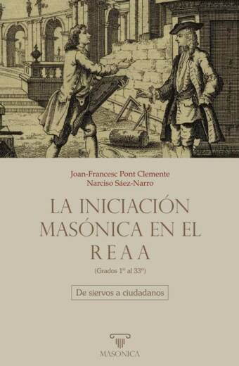 La Iniciación masónica en el REAA (Grados 1º al 33º)