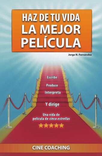 Haz de tu vida la mejor película