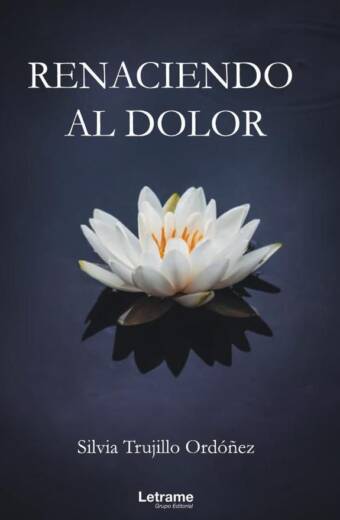 Renaciendo al dolor