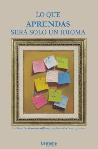 Lo que aprendas será solo un idioma