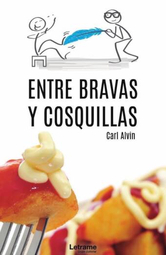 Entre bravas y cosquillas