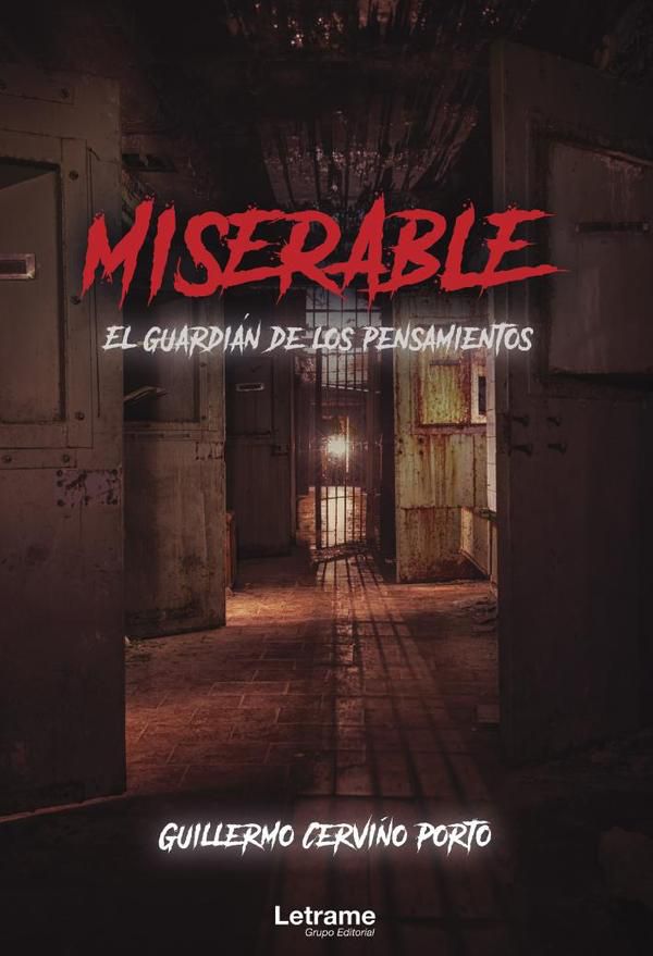 Miserable. El guardián de los pensamientos