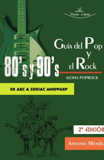 Guía del Pop y el Rock 80 y 90. Aloha Poprock