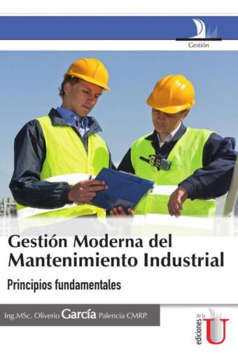 Gestión moderna del mantenimiento industrial