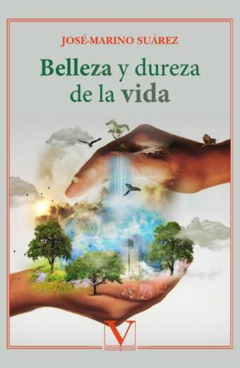 Belleza y dureza de la vida