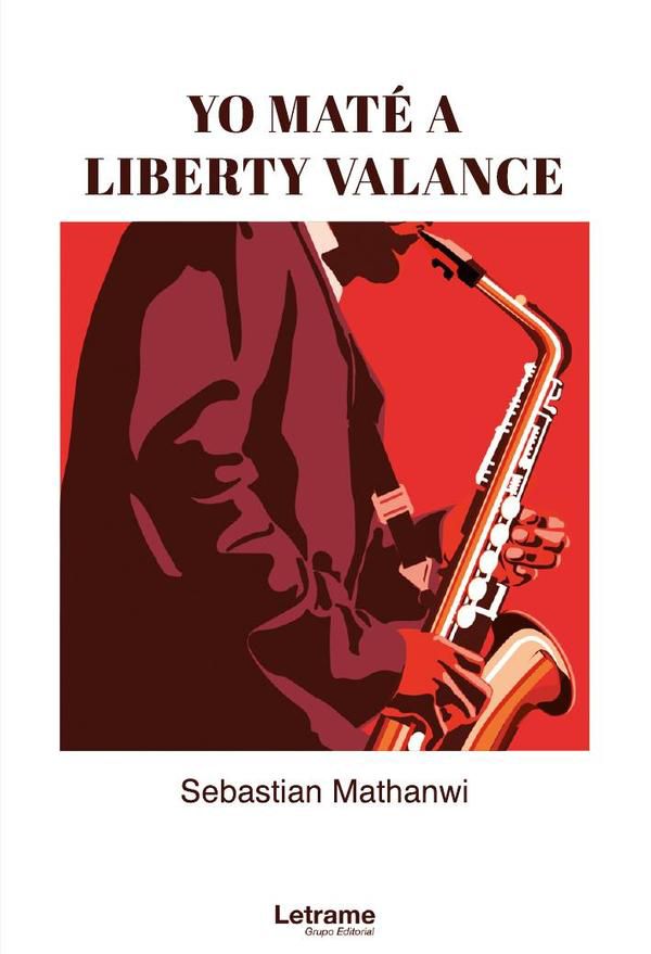 Yo maté a Liberty Valance