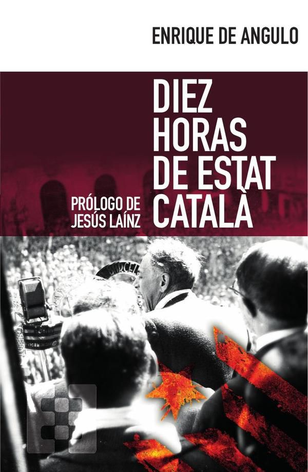 Diez horas de Estat Català