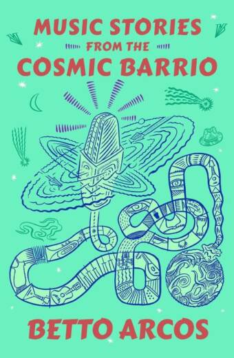 Music Stories from the cosmic barrio