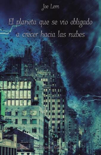 El planeta que se vio obligado a crecer hacia las nubes