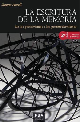 La escritura de la memoria, 2a ed.