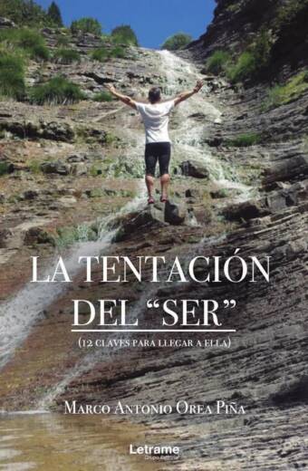 La tentación del ¨ser¨ (12 claves para llegar a ella)