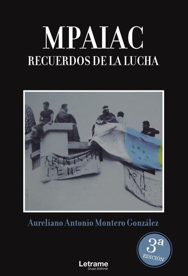 MPAIAC: Recuerdos de la lucha