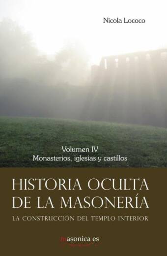 Historia oculta de la masonería IV